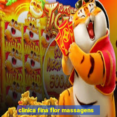 clinica fina flor massagens